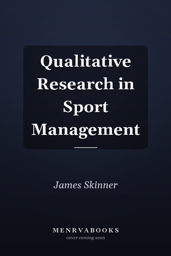 Qualitative Research in Sport Management