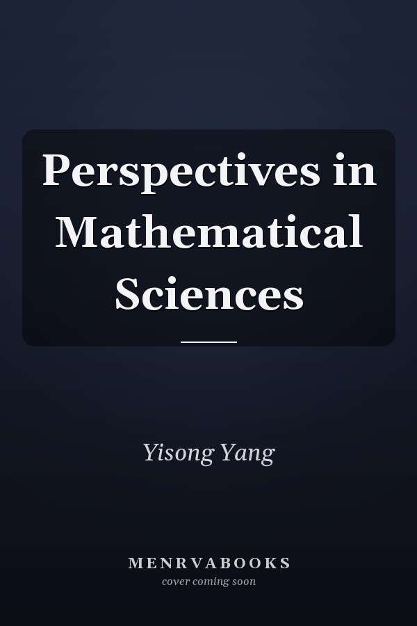 Perspectives in Mathematical Sciences