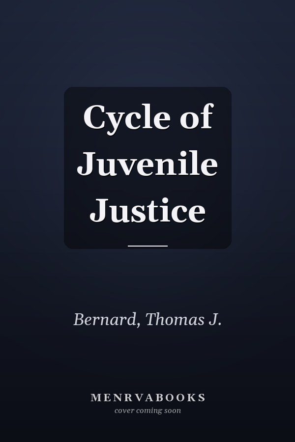Cycle of Juvenile Justice