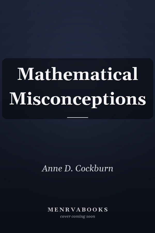Mathematical Misconceptions