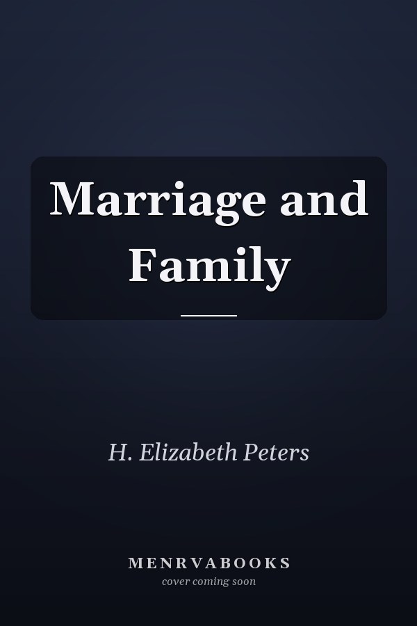 Marriage and Family