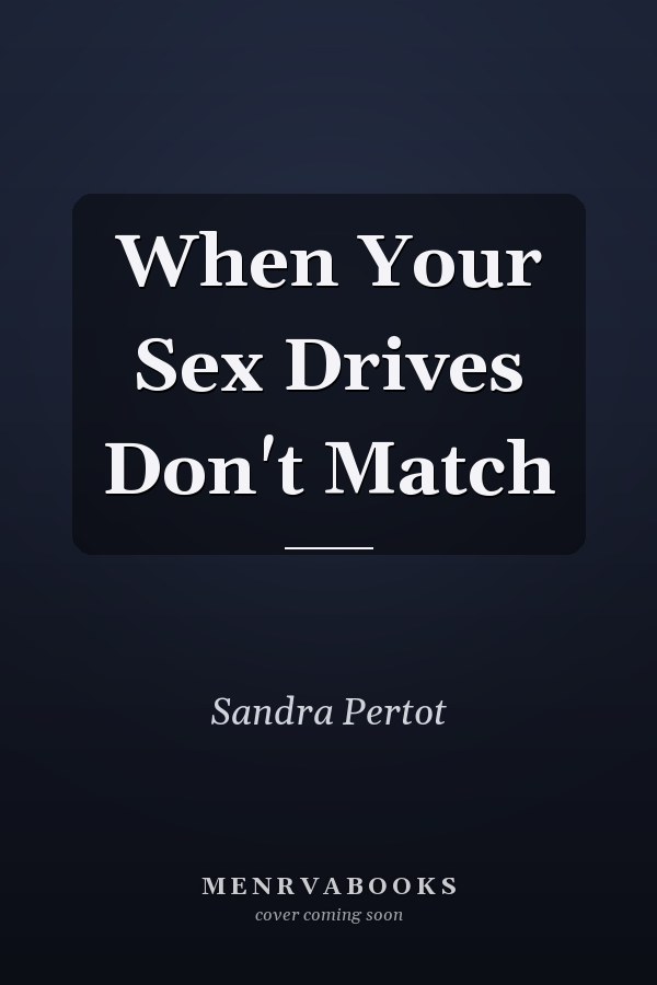 When Your Sex Drives Don't Match