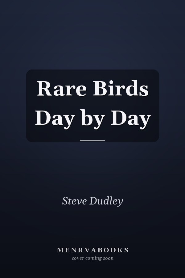 Rare Birds Day by Day