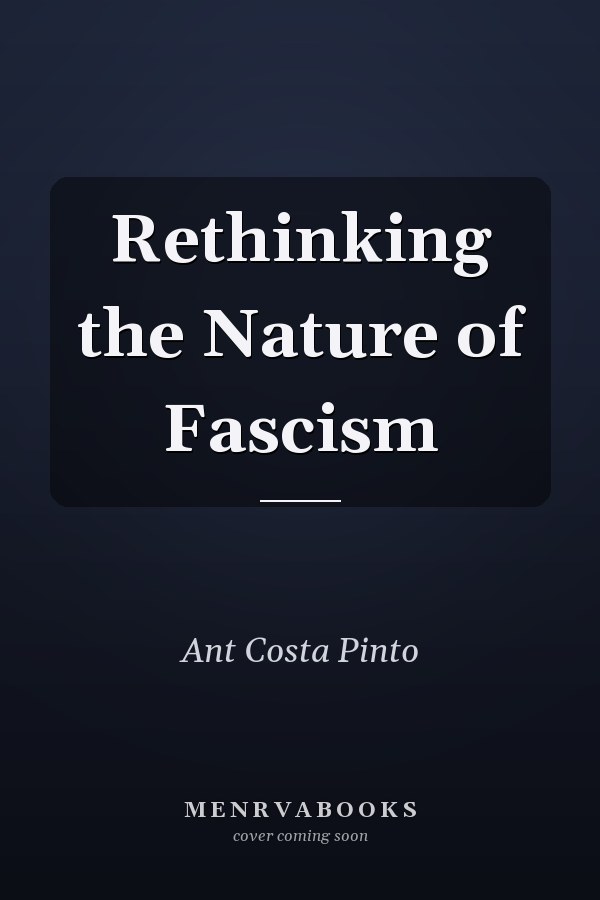 Rethinking the Nature of Fascism