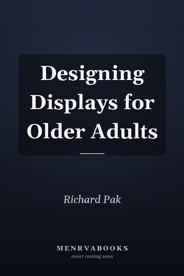 Designing Displays for Older Adults