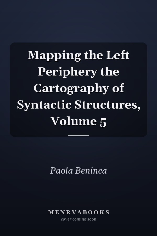 Mapping the Left Periphery the Cartography of Syntactic Structures, Volume 5