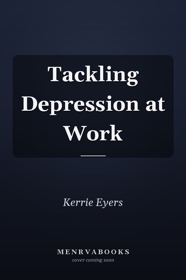 Tackling Depression at Work