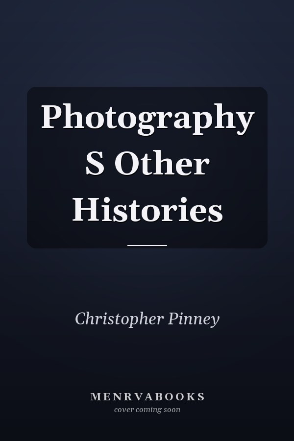 Photography S Other Histories