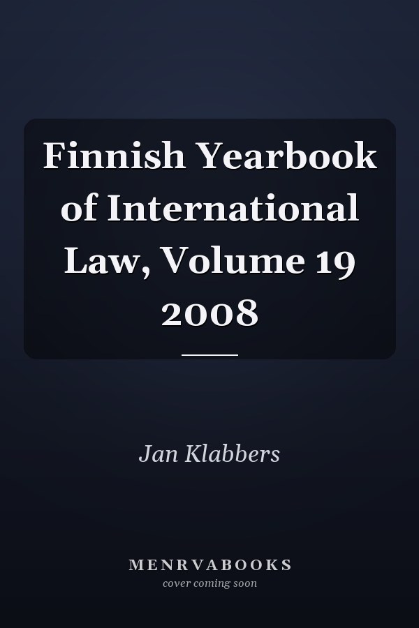 Finnish Yearbook of International Law, Volume 19 2008
