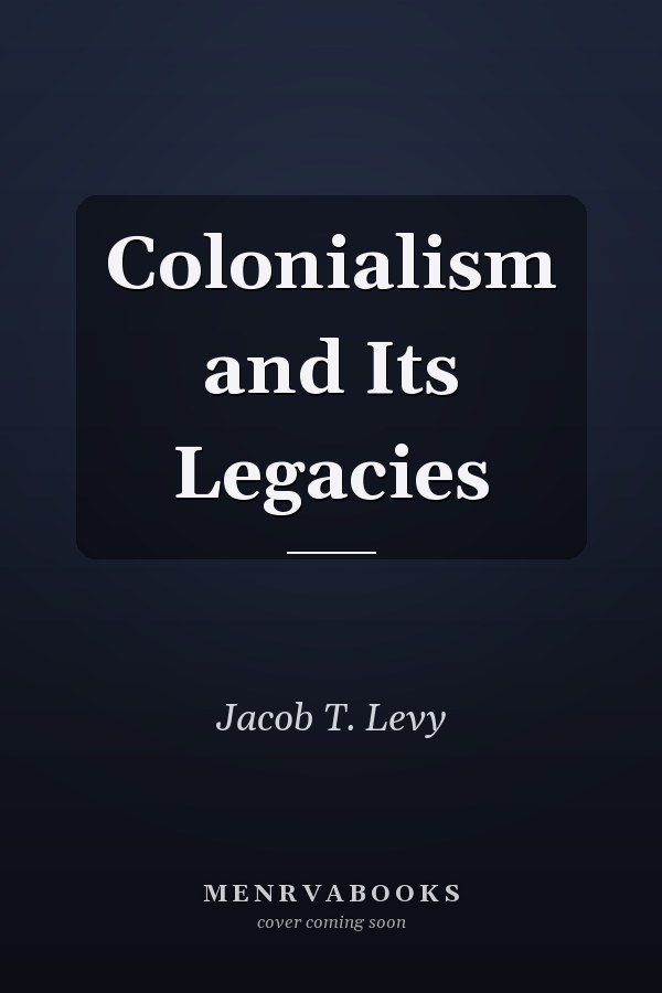 Colonialism and Its Legacies