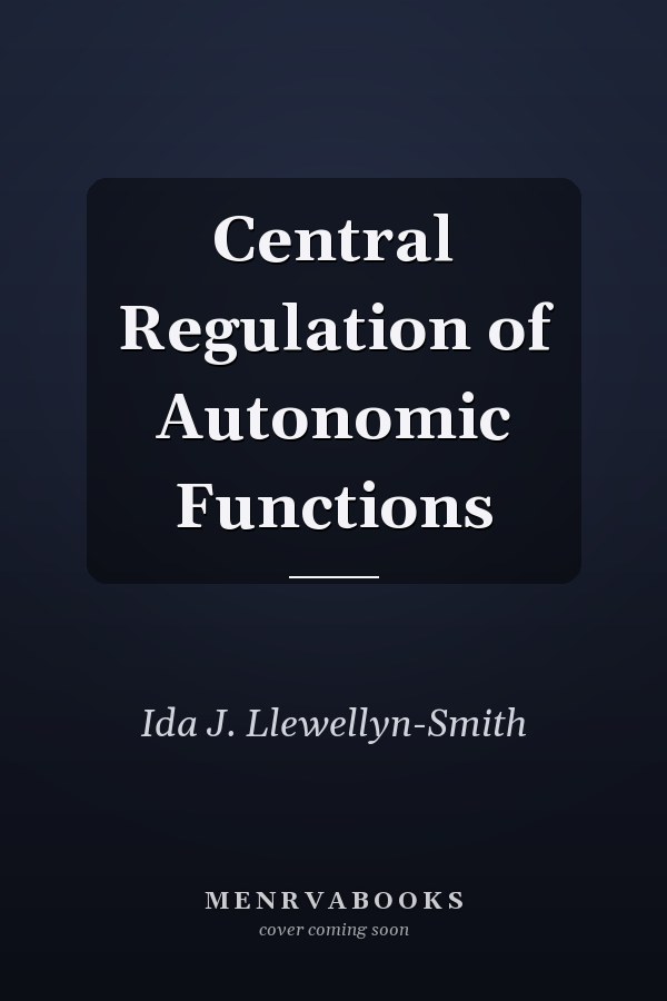Central Regulation of Autonomic Functions