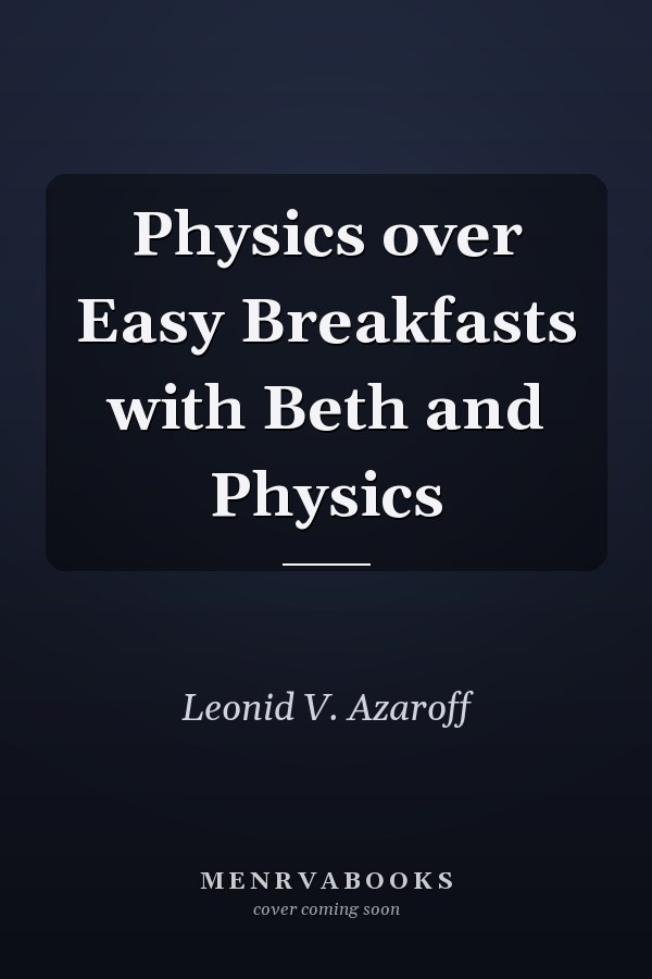 Physics over Easy Breakfasts with Beth and Physics
