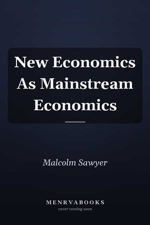 New Economics As Mainstream Economics