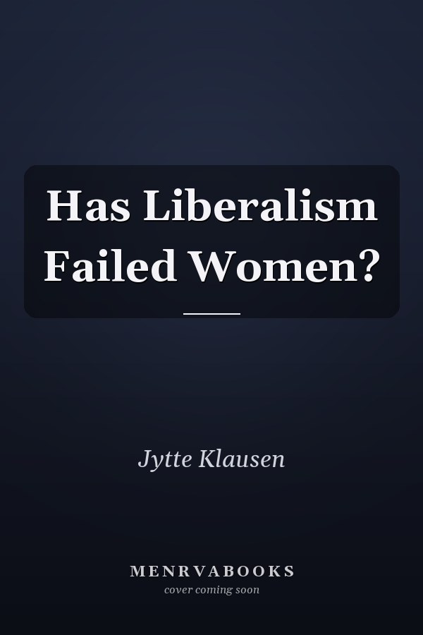 Has Liberalism Failed Women?