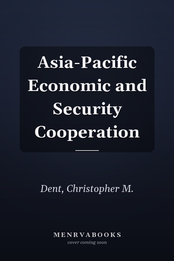 Asia-Pacific Economic and Security Cooperation