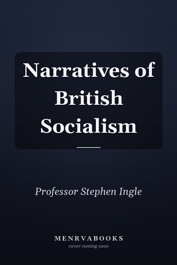 Narratives of British Socialism