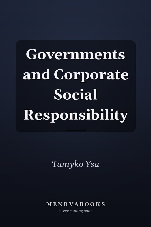 Governments and Corporate Social Responsibility