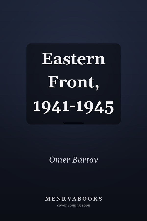 Eastern Front, 1941-1945