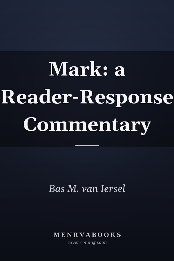 Mark: a Reader-Response Commentary