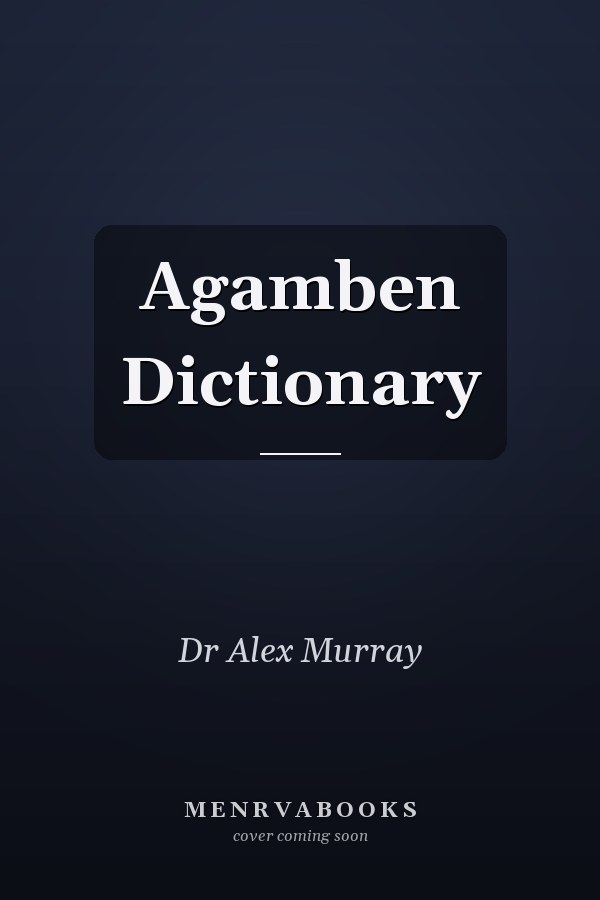 Agamben Dictionary