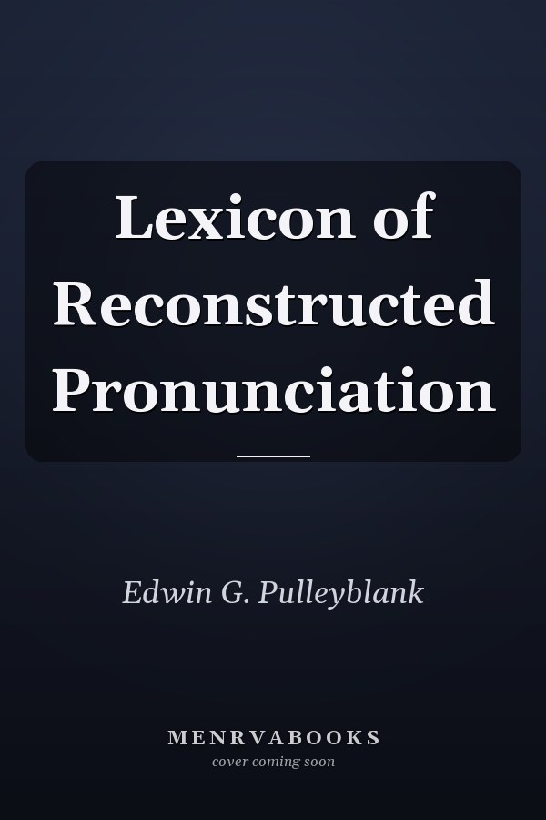 Lexicon of Reconstructed Pronunciation