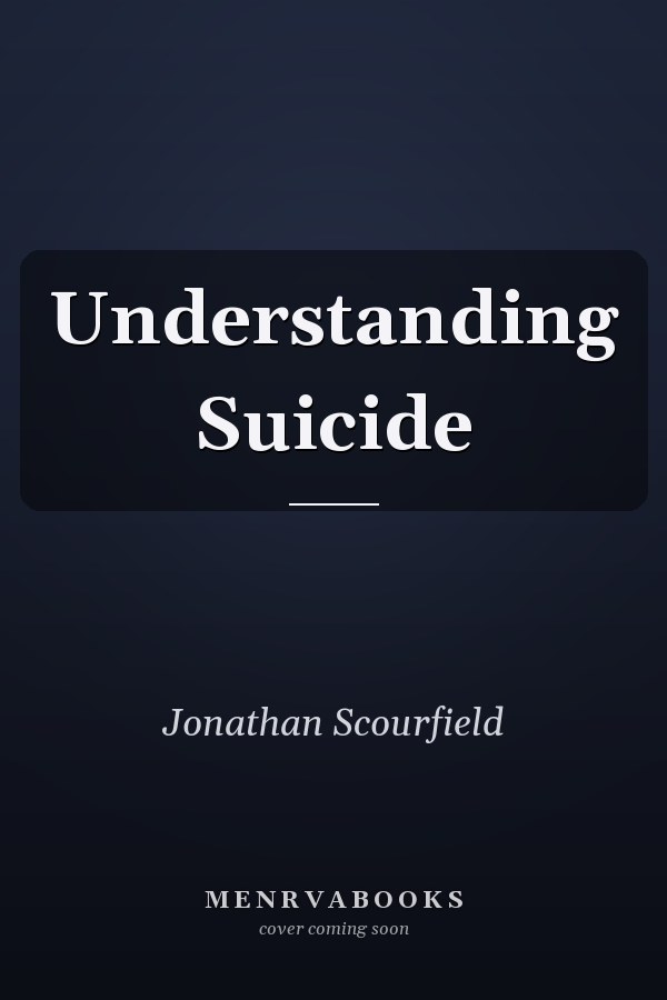 Understanding Suicide