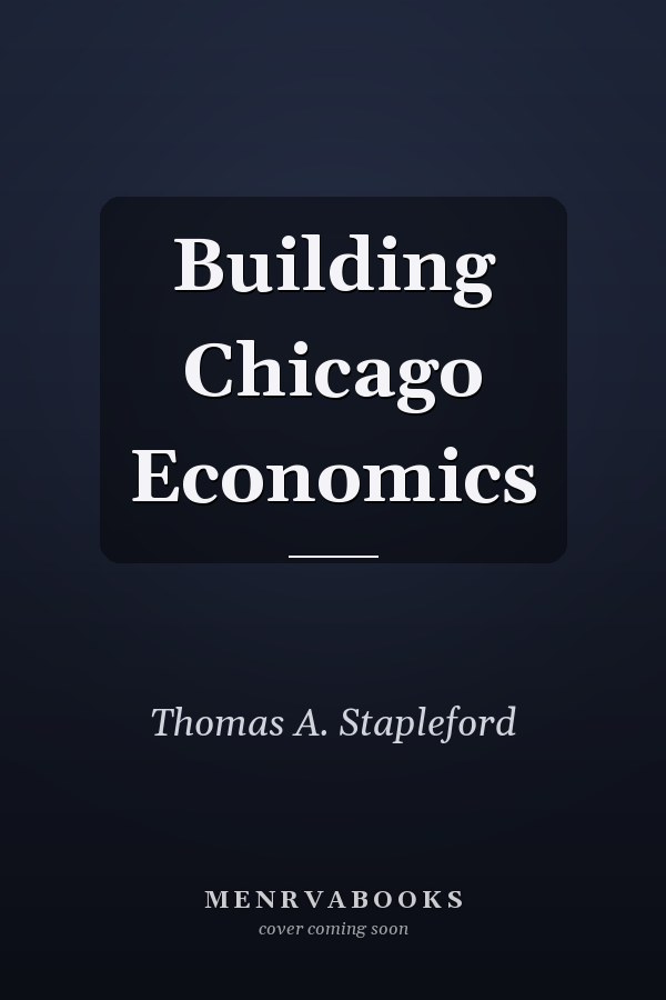 Building Chicago Economics