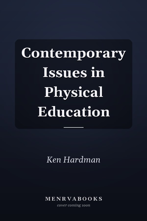 Contemporary Issues in Physical Education