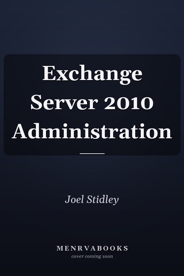 Exchange Server 2010 Administration
