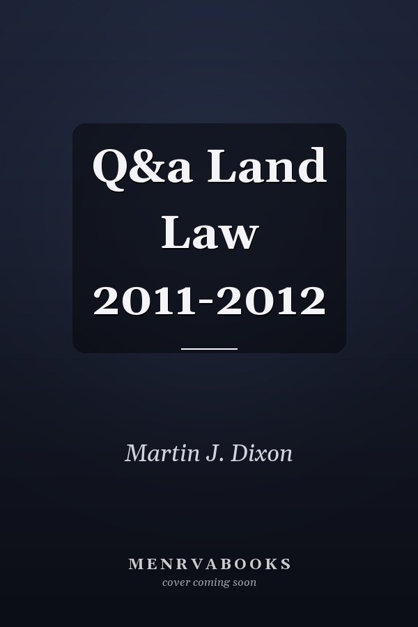 Q&a Land Law 2011-2012