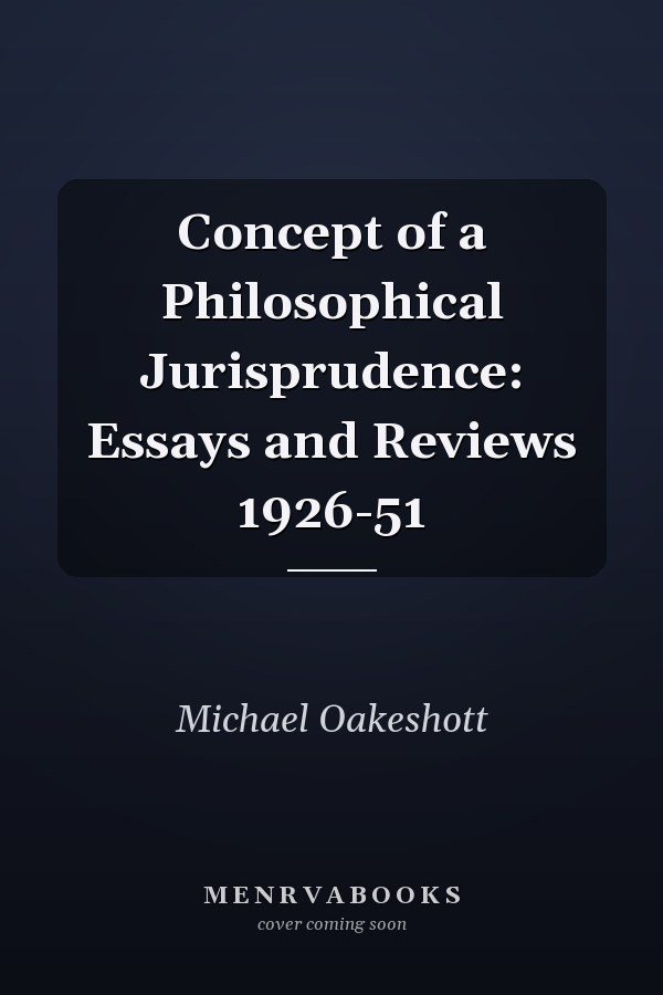 Concept of a Philosophical Jurisprudence: Essays and Reviews 1926-51