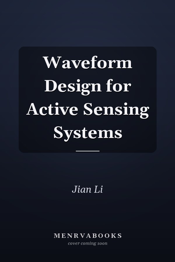 Waveform Design for Active Sensing Systems