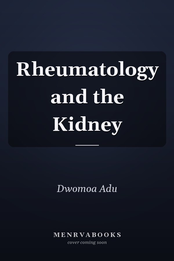 Rheumatology and the Kidney