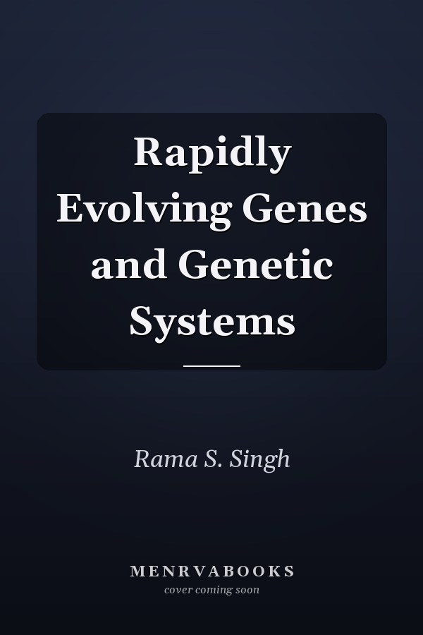 Rapidly Evolving Genes and Genetic Systems