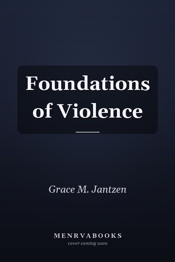 Foundations of Violence
