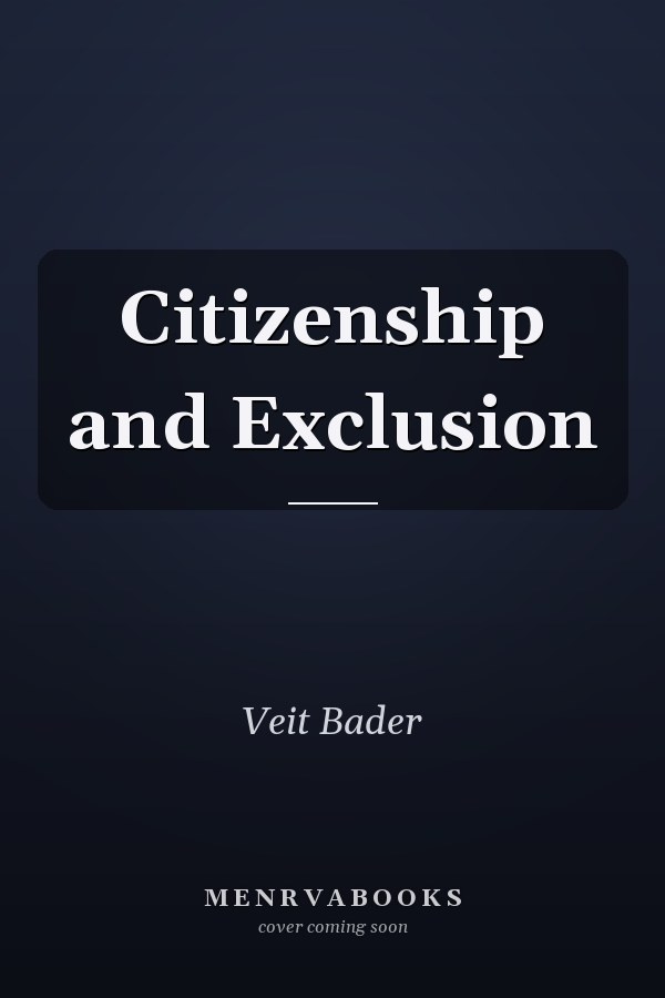 Citizenship and Exclusion