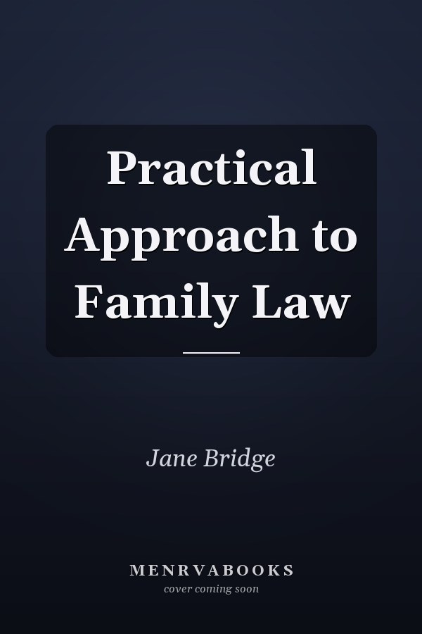 Practical Approach to Family Law