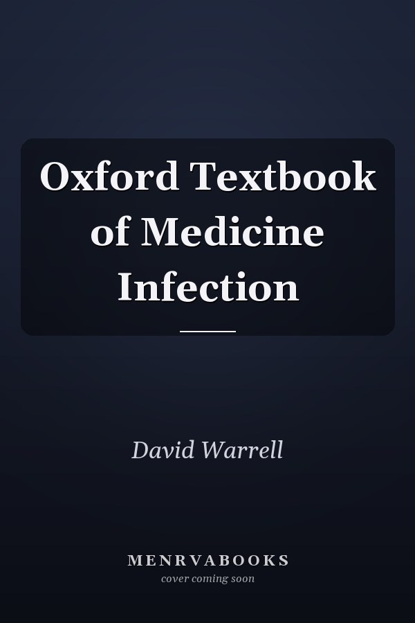 Oxford Textbook of Medicine Infection