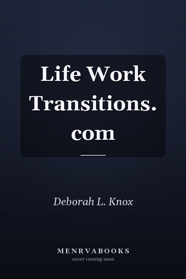 Life Work Transitions. com