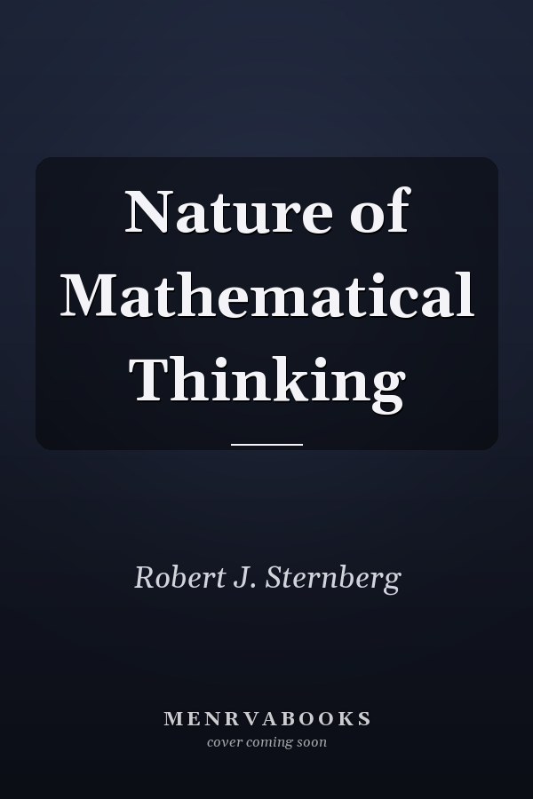 Nature of Mathematical Thinking