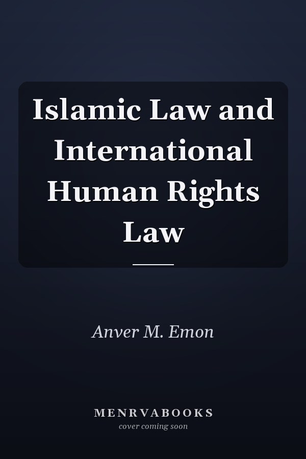 Islamic Law and International Human Rights Law