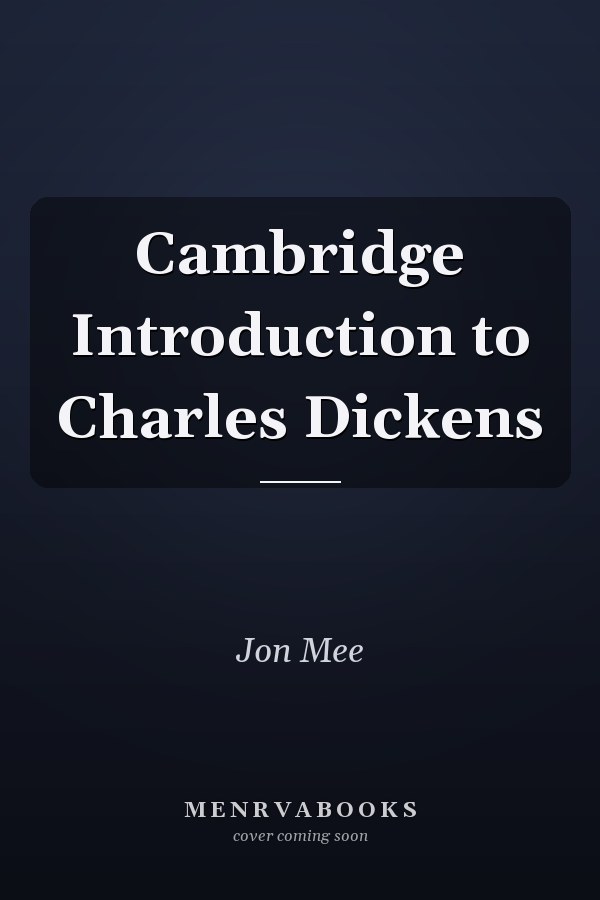 Cambridge Introduction to Charles Dickens
