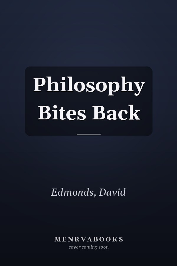 Philosophy Bites Back