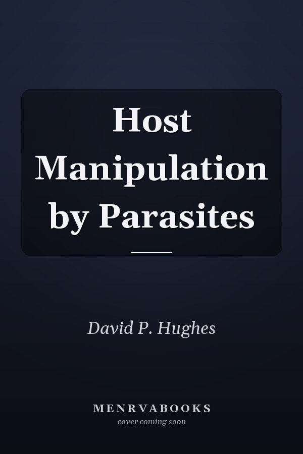 Host Manipulation by Parasites