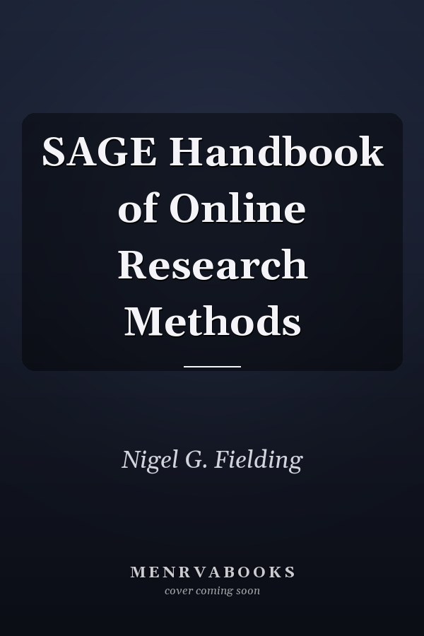 SAGE Handbook of Online Research Methods
