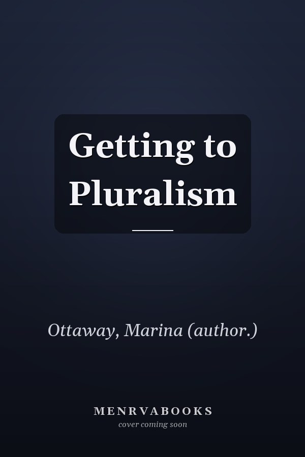 Getting to Pluralism