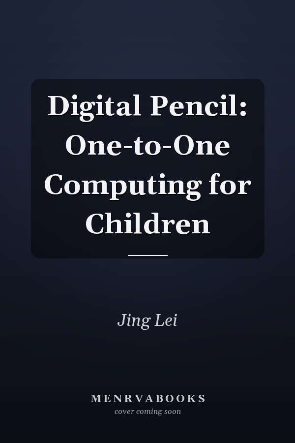 Digital Pencil: One-to-One Computing for Children