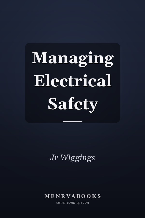 Managing Electrical Safety