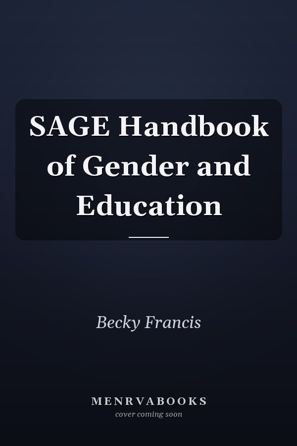 SAGE Handbook of Gender and Education