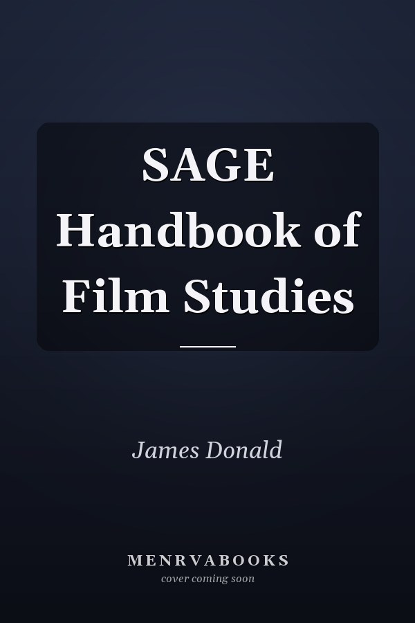 SAGE Handbook of Film Studies